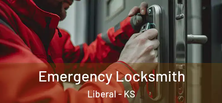 Emergency Locksmith Liberal - KS