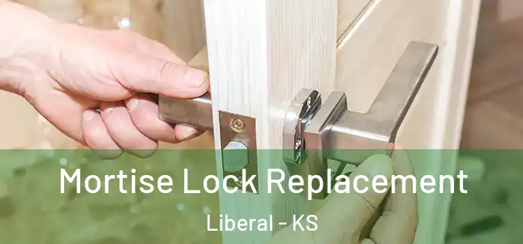  Mortise Lock Replacement Liberal - KS