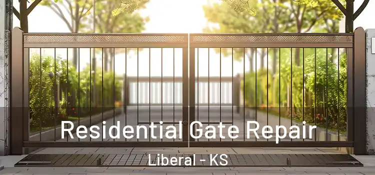Residential Gate Repair Liberal - KS